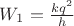 $W_{{1}}={\frac {k{q}^{2}}{h}}$