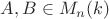 $ A, B \in M_n(k)$