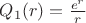 $Q_1(r)=\frac {e^r} r$ $Q_1(r)=\frac {e^r} r$