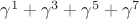 $\gamma^1 + \gamma^3 + \gamma^5 + \gamma^7$