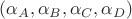 $(\alpha_A,\alpha_B,\alpha_C,\alpha_D)$