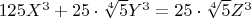 $125X^3+25\cdot\sqrt[4]{5}Y^3=25\cdot\sqrt[4]{5}Z^3$