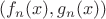 $(f_n(x),g_n(x))$