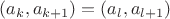 $(a_k, a_{k+1})=(a_{l}, a_{l+1})$