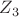 $Z_{3}$