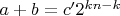 $a+b=c'2^{kn-k}$
