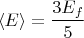 $$\langle E\rangle=\frac{3E_f}5$$