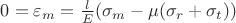 $0=\varepsilon _m=\frac{l}{E} (\sigma_m-\mu (\sigma_r+\sigma_t)) $