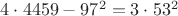 $4\cdot4459-97^2=3\cdot53^2$