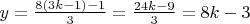 $y = \frac{8(3k-1)-1}{3} = \frac{24k-9}{3}=8k-3$