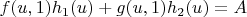 $f(u,1)h_1(u)+g(u,1)h_2(u)=A$