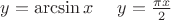 $y = \arcsin{x} \ \ \ \ y = \frac {\pi x}{2}$