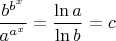 $\dfrac{ {b^{\large b^x}} }{ {a^{\large a^x}}} = \dfrac{\ln a}{\ln b} = c$
