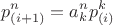$$p^n_{(i + 1)} = a^n_k {p^k_{( i)} }$$