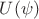 $U(\psi)$