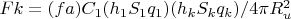 $Fk=(fa)C_1 (h_1 S_1 q_1)( h_k S_k q_k)/ 4\pi R_u^2  $