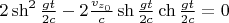 $2\sh^2\frac{gt}{2c}-2\frac{v_{z_0}}c\sh\frac{gt}{2c}\ch\frac{gt}{2c}=0$