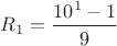 $R_1=\dfrac{10^1-1}{9}$