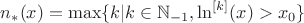 $n_*(x)=\max\{k|k\in\mathbb{N}_{-1},\ln^{[k]}(x)>x_0\}$