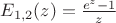 $E_{1,2}(z)=\frac{e^z-1}{z}$