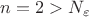 $n=2>N_\varepsilon$