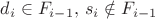 $d_i\in F_{i-1},\, s_i\notin F_{i-1}$