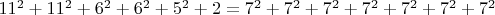 $11^2 + 11^2 + 6^2 + 6^2 + 5^2 + 2 = 7^2 + 7^2 + 7^2 +7^2 + 7^2 + 7^2 + 7^2$