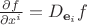 $\frac{\partial f}{\partial x^i}=D_{\mathbf e_i}f$