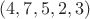 $(4,7,5,2,3)$