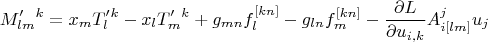 $$M'_{lm}^k = x_m T'_l^k - x_l T'_m^k + g_{mn}f^{[kn]}_l - g_{ln}f^{[kn]}_m - \frac{\partial L}{\partial u_{i,k}}A^j_{i[lm]}u_j$$