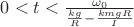 $0<t<\frac{\omega_0}{\frac{kg}{R}-\frac{kmgR}{I}}$