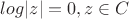 $log|z| = 0, z \in C$