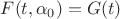 $F(t,\alpha_0) = G(t)$