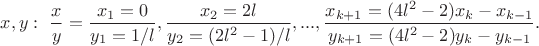 $x,y:\ \dfrac{x}{y}=\dfrac{x_1=0}{y_1=1/l},\dfrac{x_2=2l}{y_2=(2l^2-1)/l},...,\dfrac{x_{k+1}=(4l^2-2)x_k-x_{k-1}}{y_{k+1}=(4l^2-2)y_k-y_{k-1}}.$