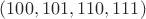 $(100,101,110,111)$