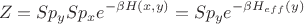 $$
Z= Sp_y Sp_x  e^{-\beta H(x,y)} = Sp_y e^{-\beta H_{eff}(y)}
$$