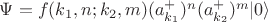 $\Psi=f(k_1,n;k_2,m)(a^+_{k_1})^n (a^+_{k_2})^m|0\rangle$