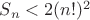 $S_n<2(n!)^2$