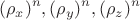 $$(\rho_x)^n, (\rho_y)^n, (\rho_z)^n$$