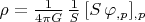 $\rho = \frac{1}{4 \pi G} \, \frac{1}{S} \, [S \, \varphi_{,p}]_{,p}$