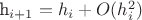h_{i+1}=h_i+O(h_i^2)