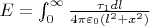 $E = \int_0^{\infty}\frac{\tau_1 dl}{4\pi \varepsilon_0(l^2 + x^2)}$