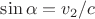 $\sin\alpha=v_2/c$