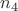 $ n_4 $