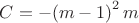 $C=-{\left( m-1\right) }^{2}\,m$