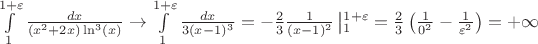 $\int\limits_{1}^{1+\varepsilon}\frac{dx}{(x^2+2x)\ln^3(x)}\to\int\limits_{1}^{1+\varepsilon}\frac{dx}{3(x-1)^3}=-\frac{2}{3}\frac{1}{(x-1)^2}\left|_{1}^{1+\varepsilon}=\frac{2}{3}\left(\frac{1}{0^2}-\frac{1}{\varepsilon^2}\right)=+\infty$