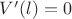 $V^\prime(l)=0$