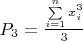 $P_3=\frac{\sum\limits_{i=1}^n x_i^3}{3}$