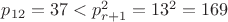 $p_{12}=37< p^2_{r+1}=13^2=169$
