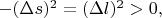 $-(\Delta s)^2=(\Delta l)^2>0,$